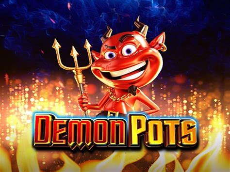 Slot Demon Pots